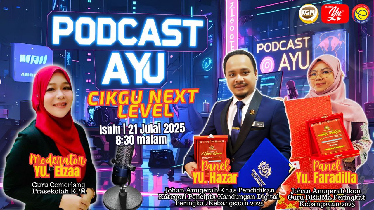 🔴 [LIVE] PODCAST AYU #3: CIKGU NEXT LEVEL