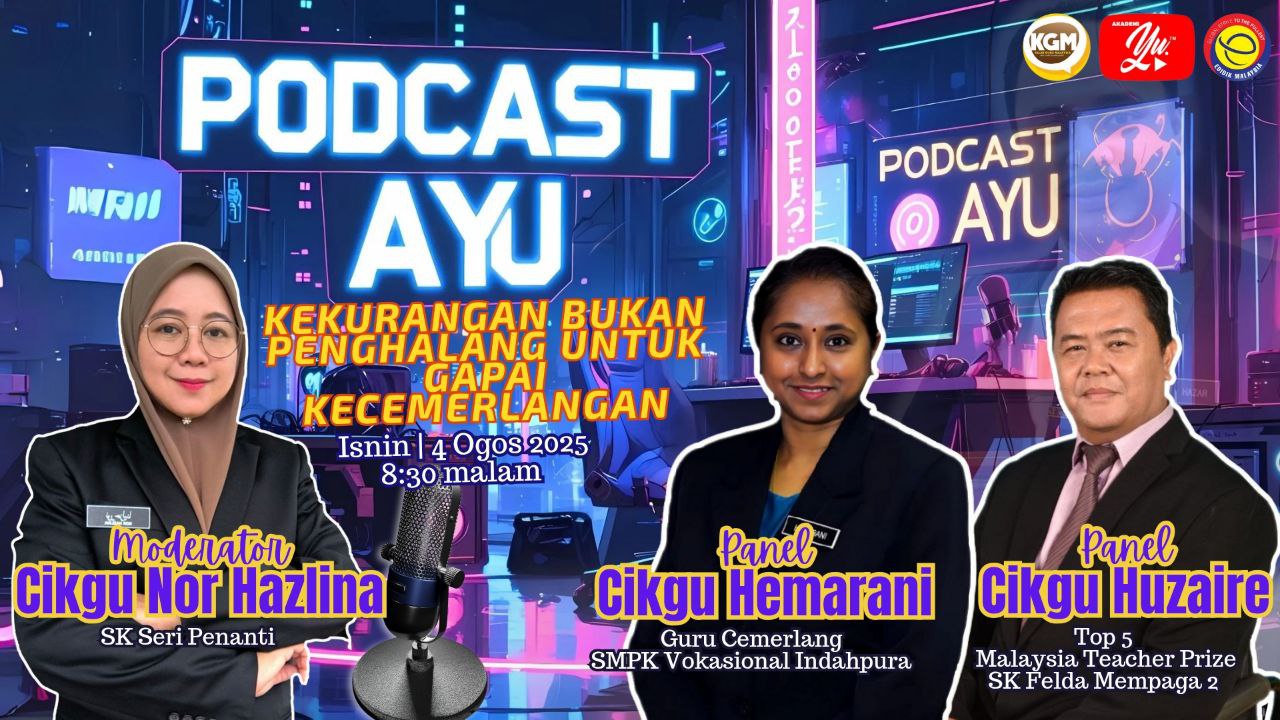 🔴 [LIVE] PODCAST AYU #05: KEKURANGAN BUKAN PENGHALANG UNTUK GAPAI KECEMERLANGAN
